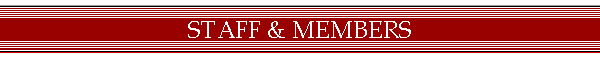 STAFF & MEMBERS