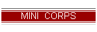 MINI  CORPS